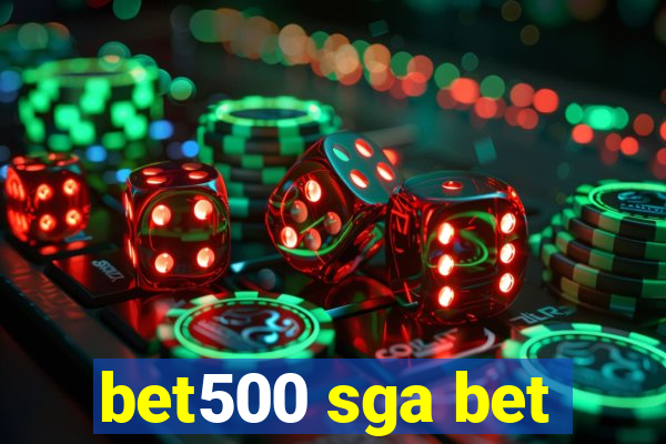 bet500 sga bet